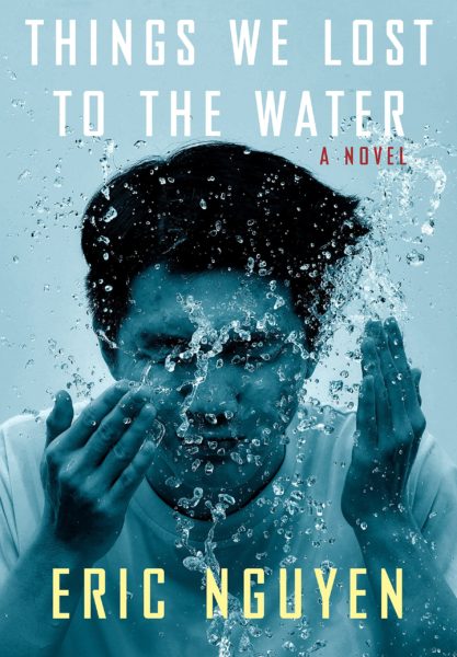 The Things We Lost to Water book cover for Asian American and Pacific Islander Heritage Month