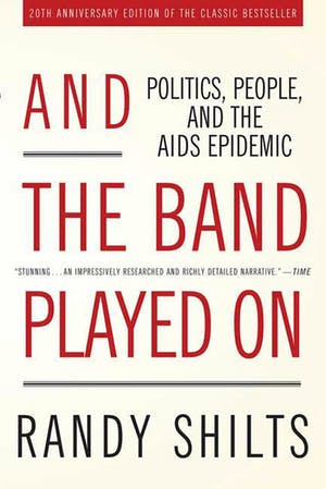 And the Band Played On book cover