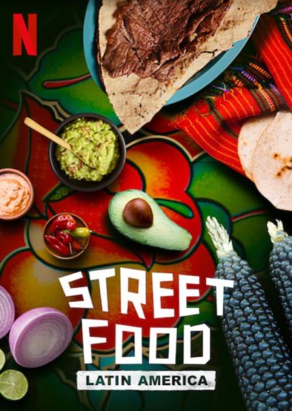 Street Food Latin America tv show poster