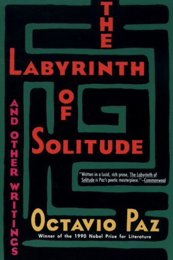 The Labyrinth of Solitude and Other Writings book cover