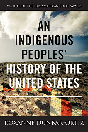 An Indigenous Peoples' History of the United States book cover