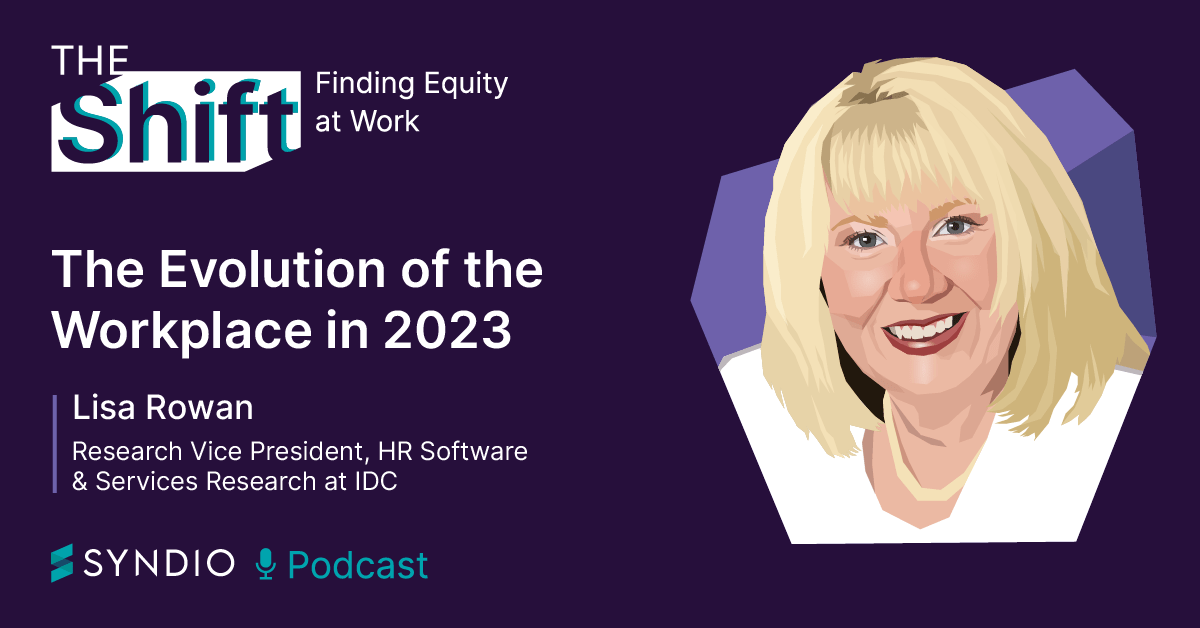 the Evolution of the Workplace in 2023 with Lisa Rowan