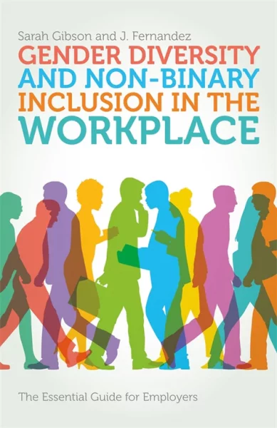 Gender Diversity and Nonbinary Inclusion in the Workplace book cover