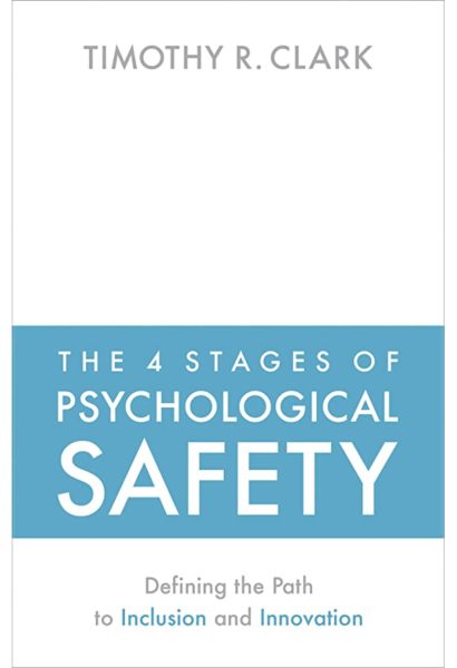 The 4 Stages of Psychological Safety book cover