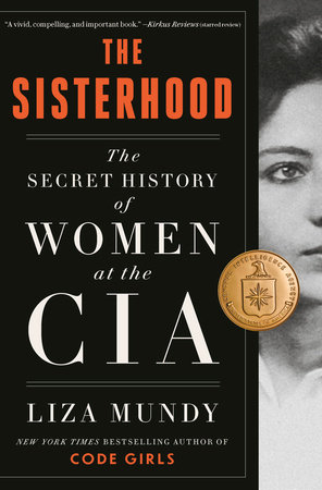 The Sisterhood Secret History of Women in the CIA book cover