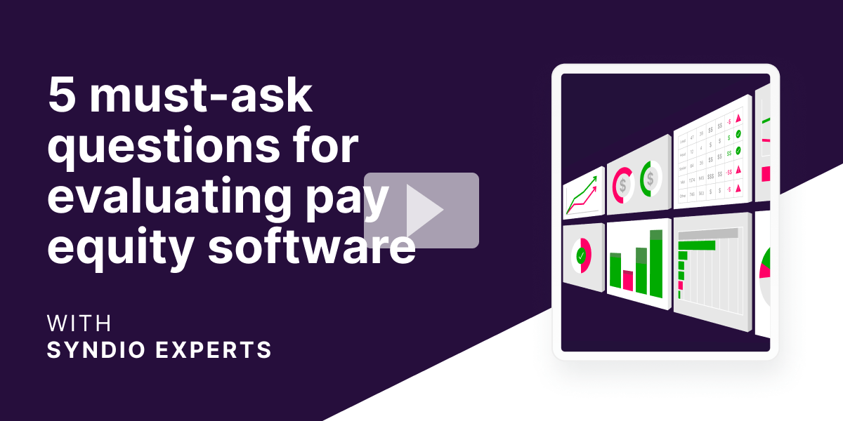 5 Must-Ask Questions for Evaluating Pay Equity Software