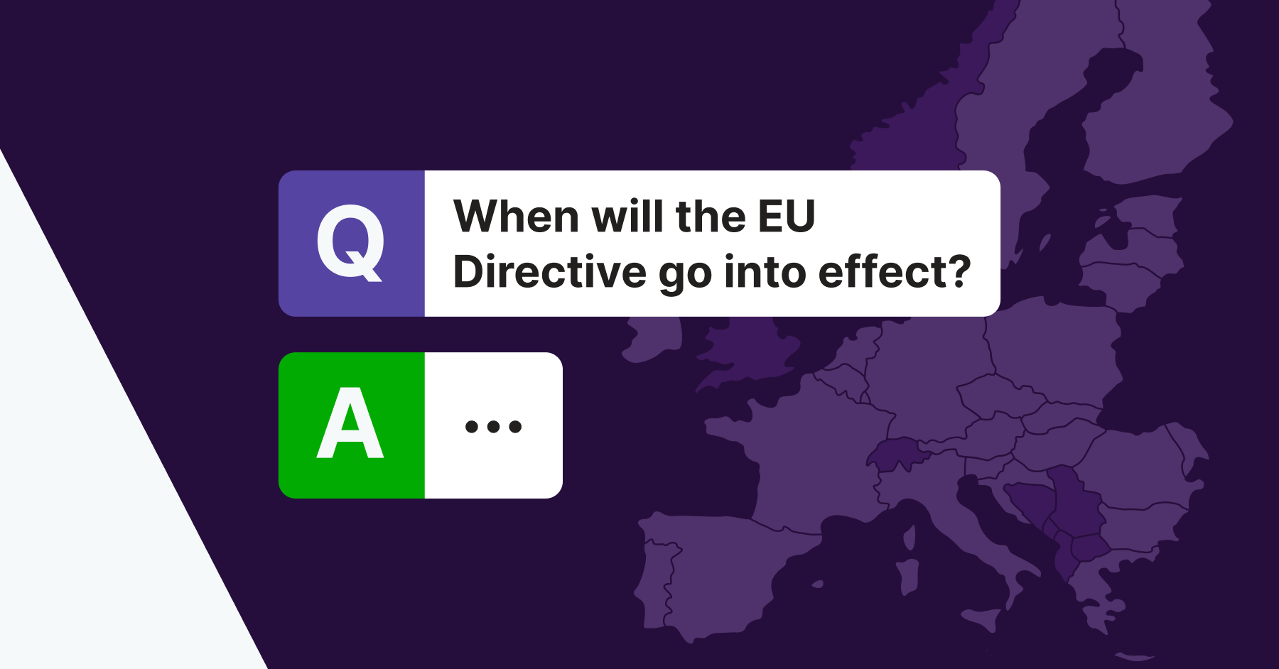 When will the EU Directive go into effect?